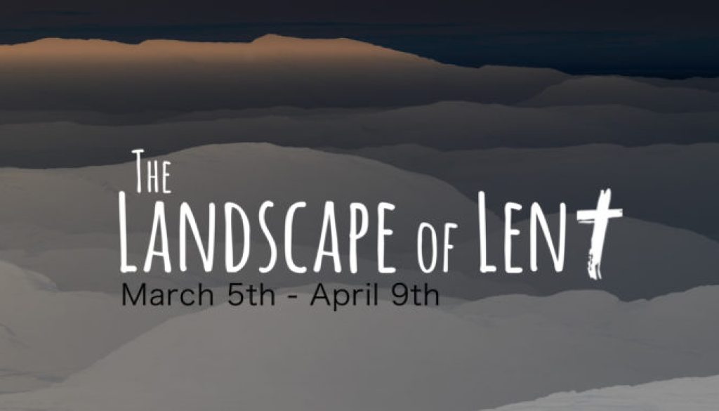 Landscape of Lent _ FACEBOOK