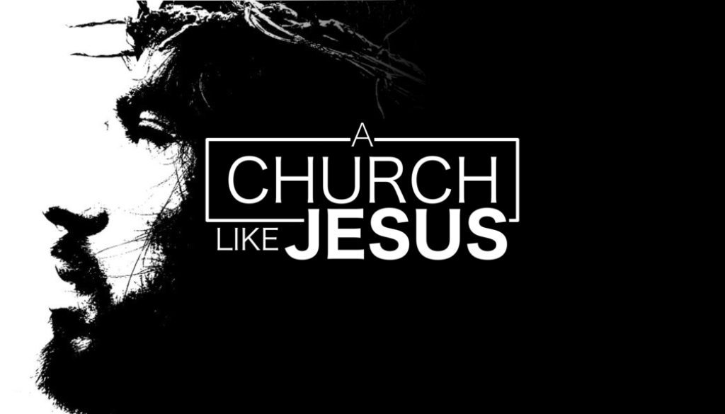 Church Like Jesus _ FULL