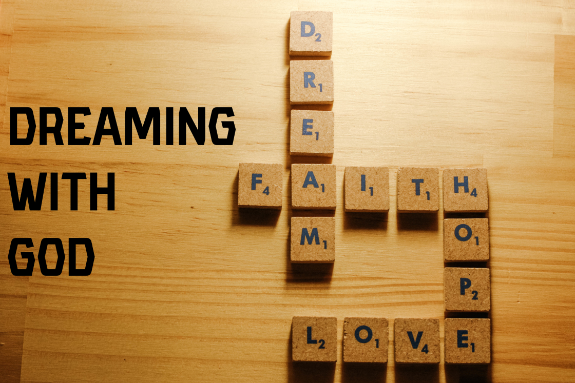 Dreaming With God
